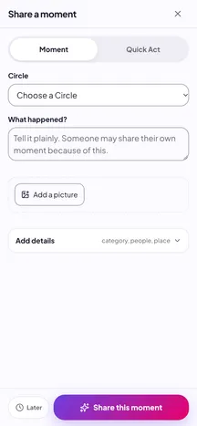 The Share a moment screen: choose a Circle and who can see it, write what happened, add a picture, and tap Share this moment.