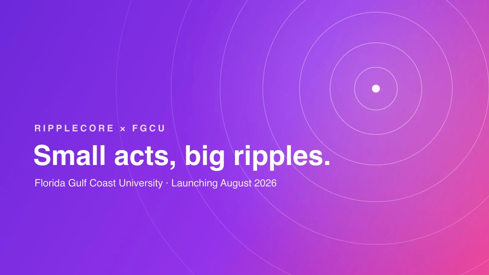 FGCU starts its first ripple this August